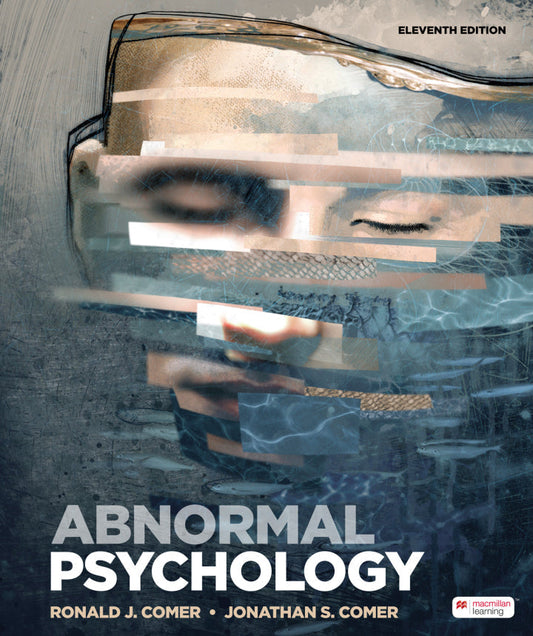 Abnormal Psychology Eleventh Edition by Ronald Comer