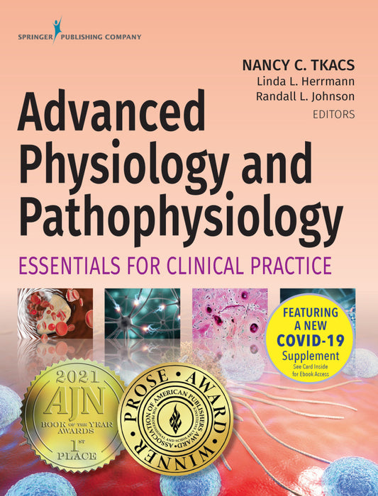 Advanced Physiology and Pathophysiology: Essentials for Clinical Practice 1st Edition by Nancy Tkacs PhD RN