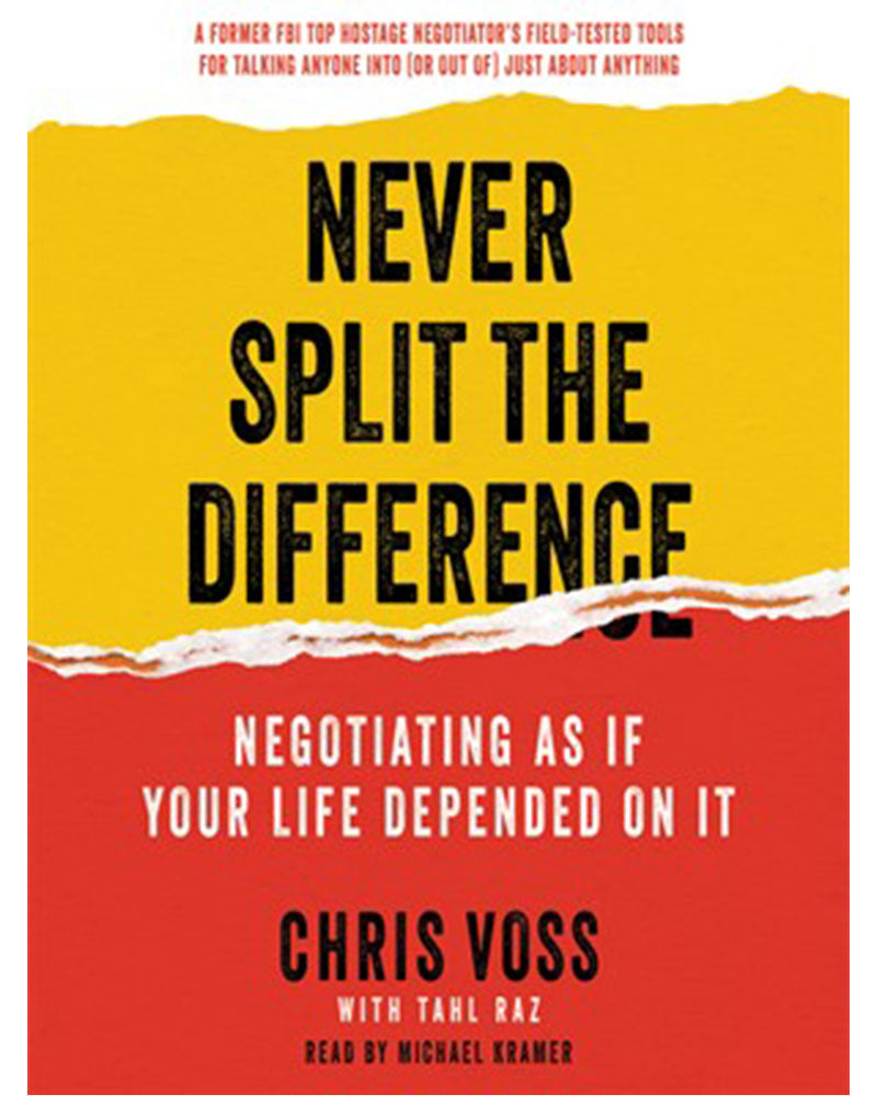 Never Split the Difference: Negotiating As If Your Life Depended On It  e-Book Pdf