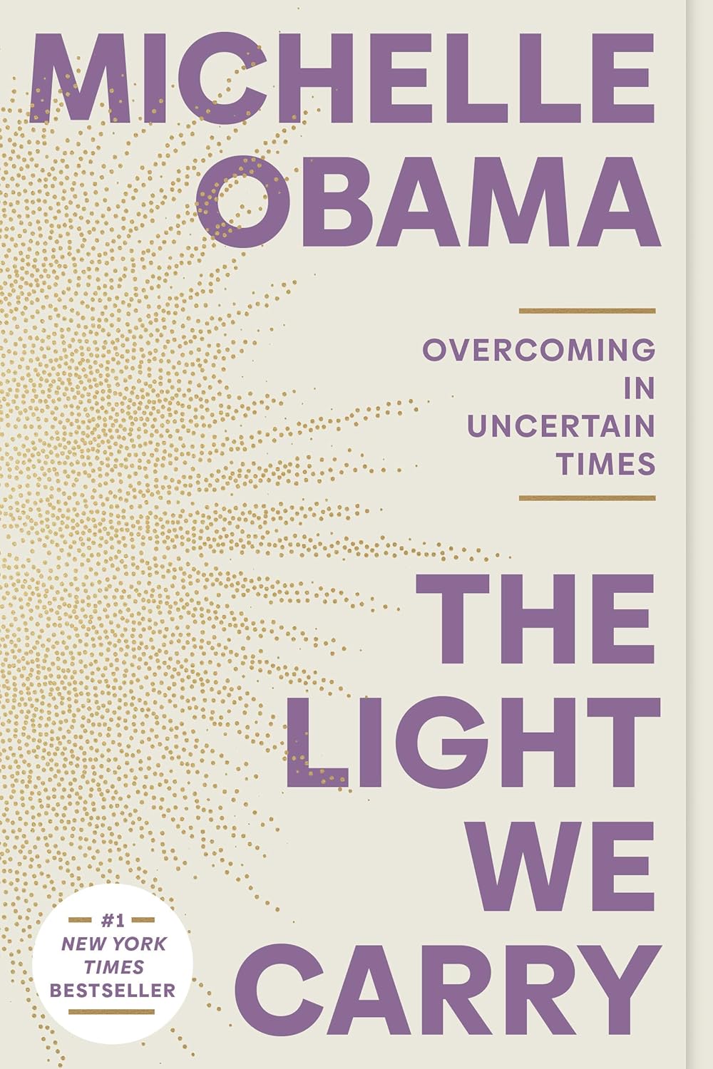 The Light We Carry Overcoming in Uncertain Times (Michelle Obama) book cover